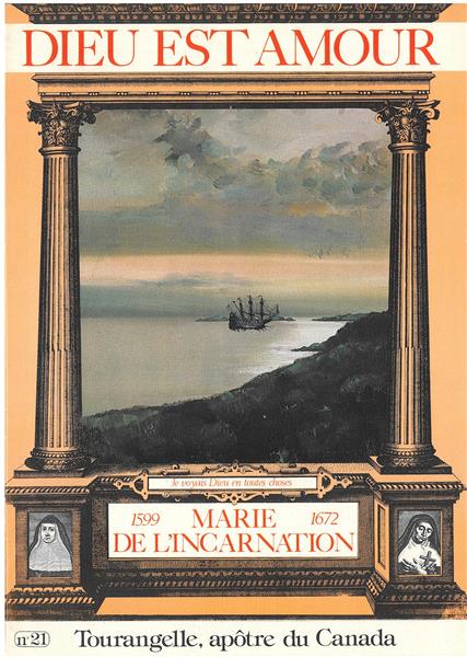 DEA 021 - Marie de l'Incarnation, 1599-1672 : Tourangelle, apôtre du Canada