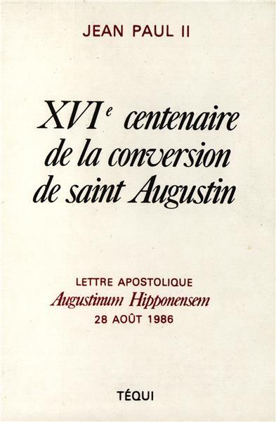 XVIe centenaire de la conversion de saint Augustin - Augustinum Hipponensem 86