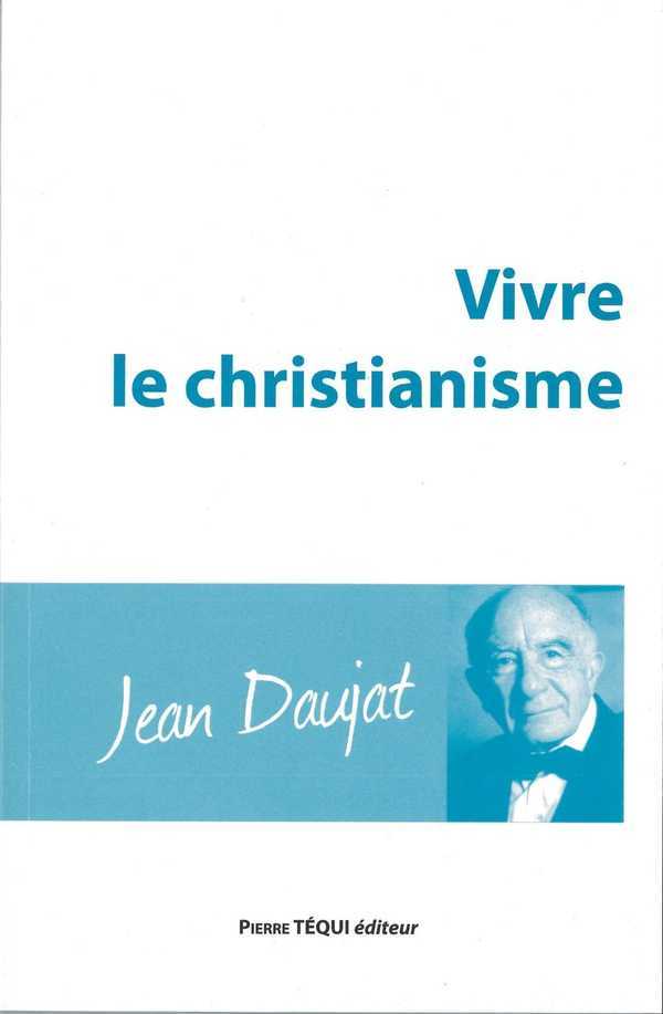 VIVRE LE CHRISTIANISME