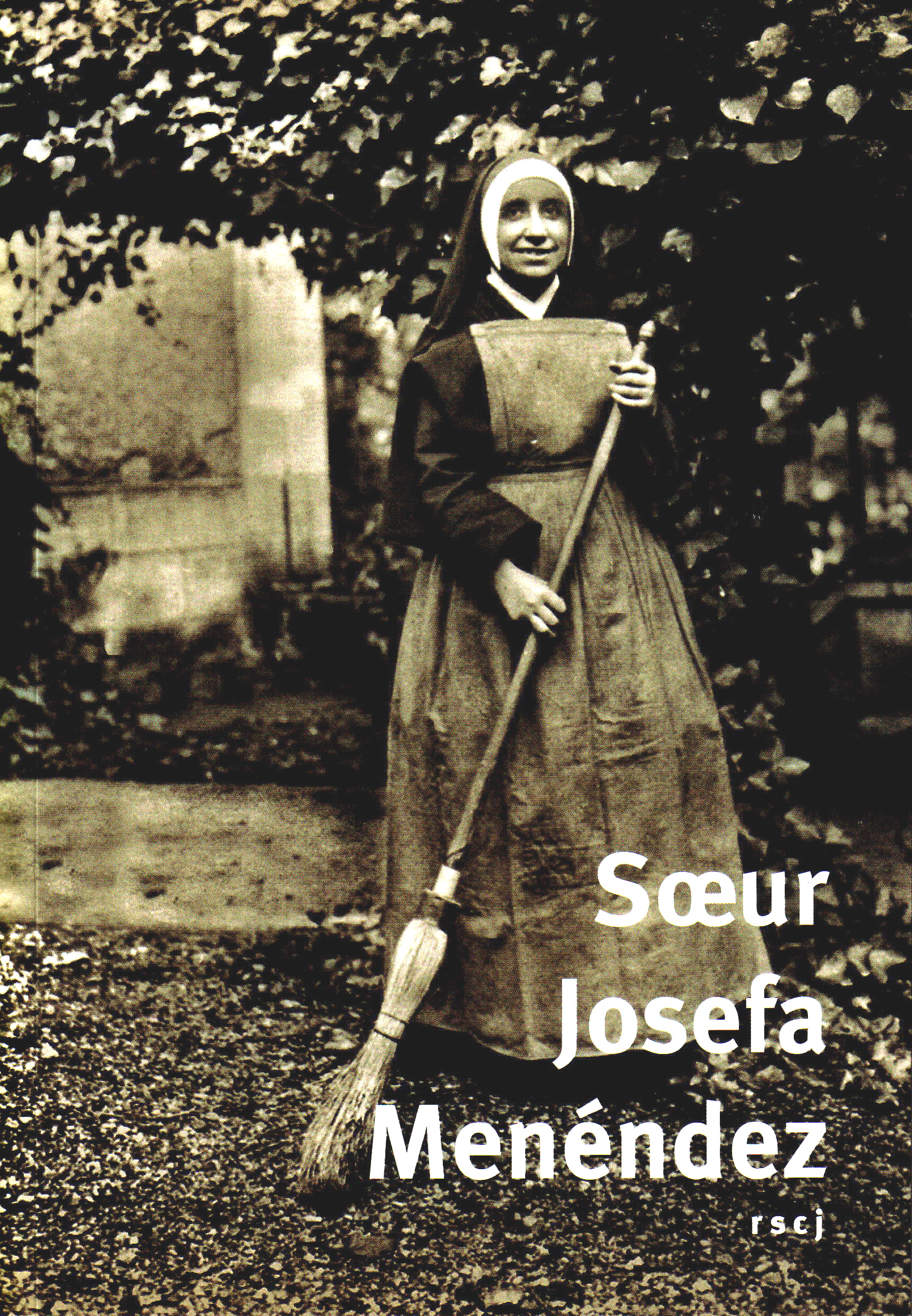 Vie de Sœur Josefa Menéndez