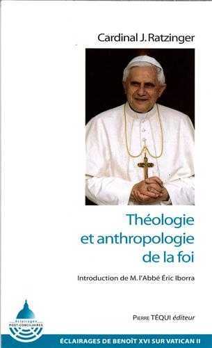 THÉOLOGIE ET ANTHROPOLOGIE DE LA FOI