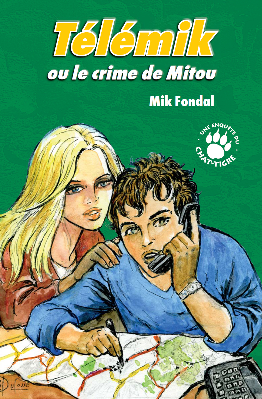 Télémik ou le crime de Mitou (Les Enquêtes du Chat-Tigre)