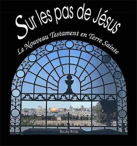 Sur les pas de Jésus