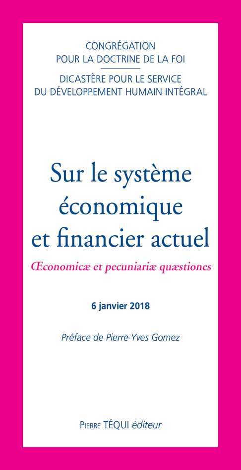 Sur le système économique et financier actuel