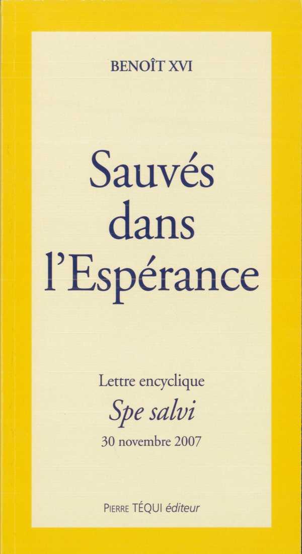 Spe salvi - Sauvés dans l'Espérance (grands caractères)