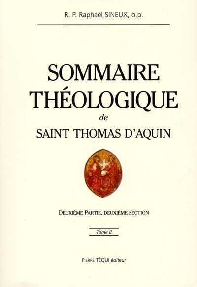 SOMMAIRE THÉOLOGIQUE DE SAINT THOMAS D'AQUIN - TOME II