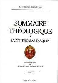 SOMMAIRE THÉOLOGIQUE DE SAINT THOMAS D'AQUIN - LOT DES 3 TOMES