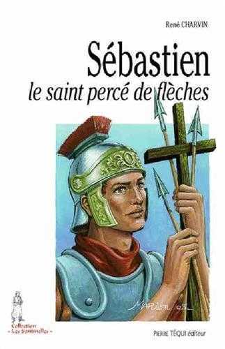 Sébastien, le saint percé de flèches