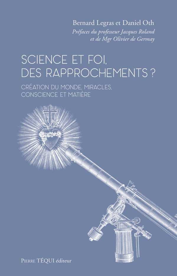 Science et foi, des rapprochements ?