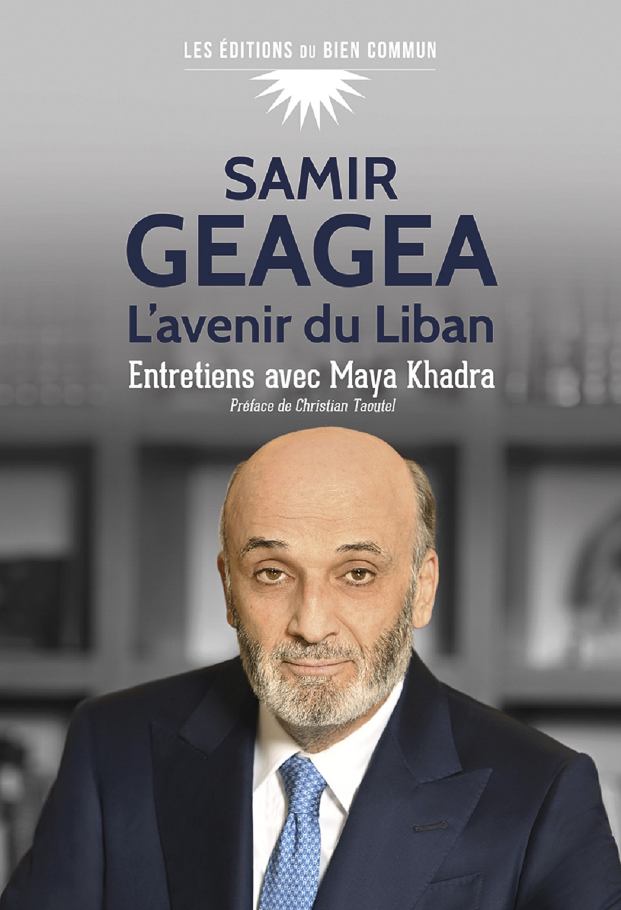 Samir Geagea - L'avenir du Liban