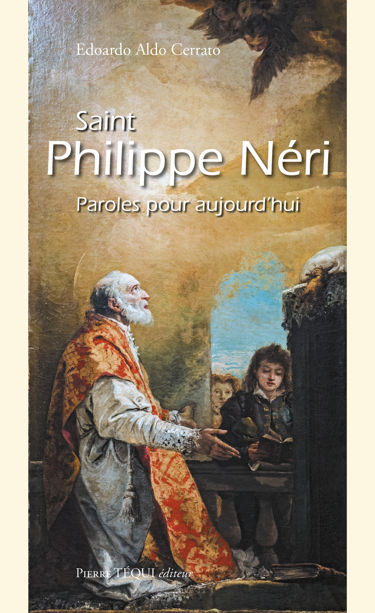 Saint Philippe Néri - Paroles pour aujourd'hui (nouvelle édition)