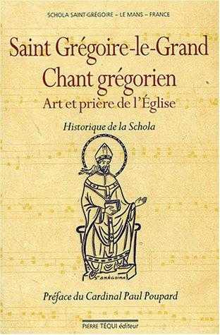 Saint Grégoire-le-Grand : Chant grégorien