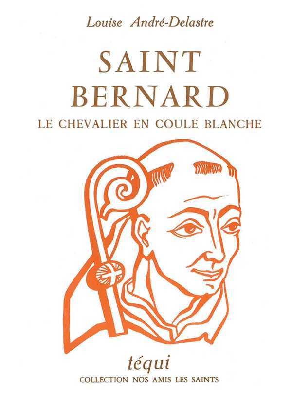 Saint Bernard, le chevalier en coule blanche