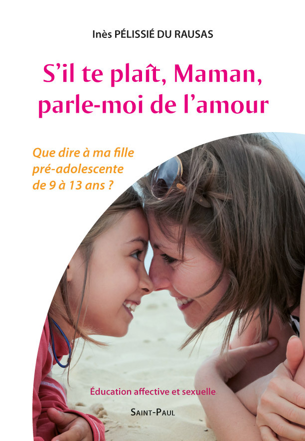 S'il te plaît, maman, parle-moi de l'amour