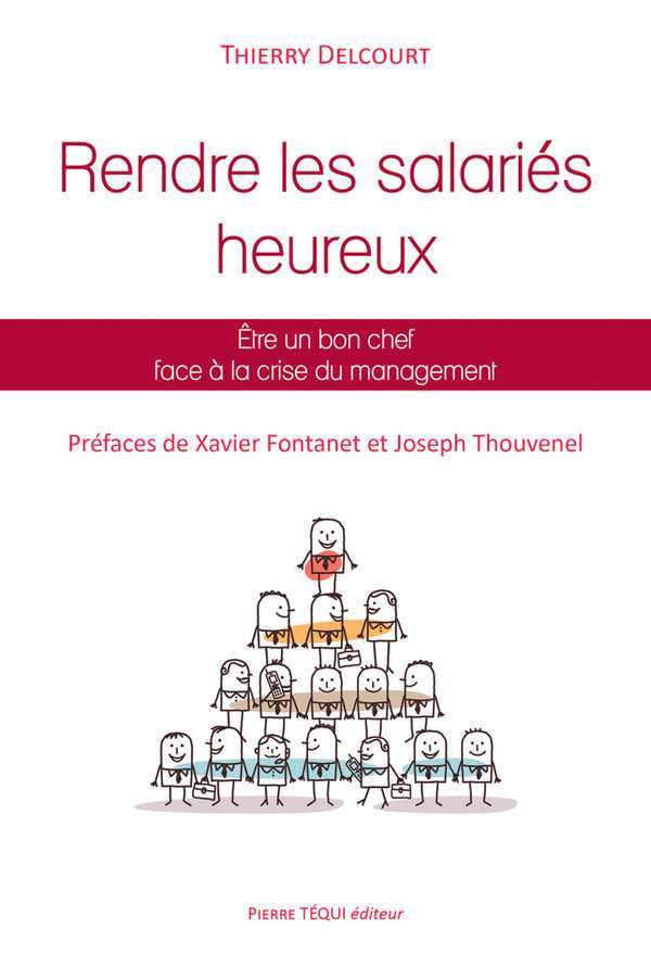 Rendre les salariés heureux