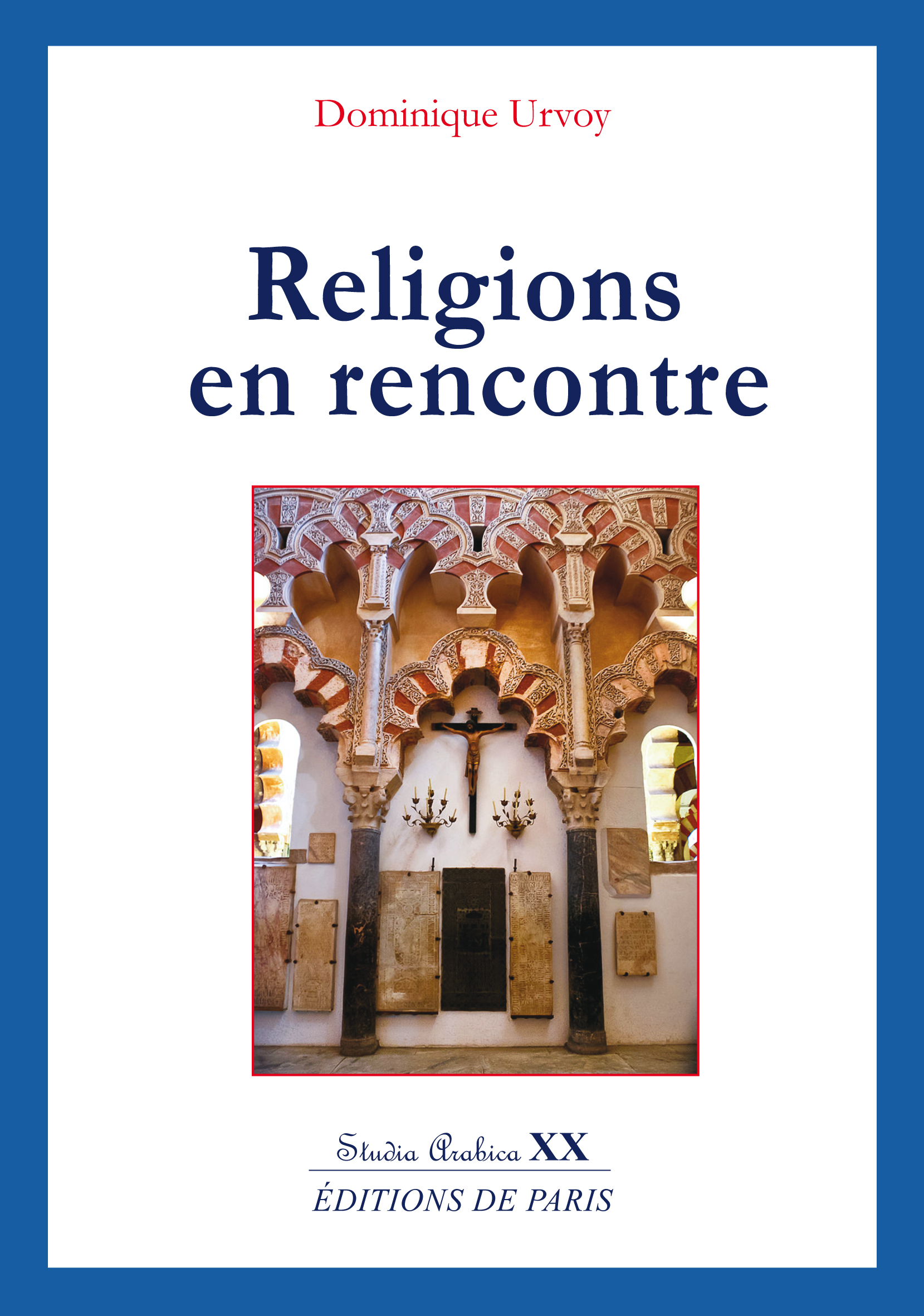 Religions en rencontre - Studia Arabica XX