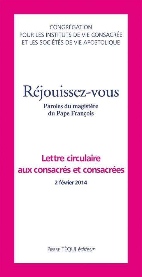 Réjouissez-vous - Lettre circulaire aux consacrés et consacrées