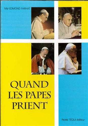 Quand les papes prient