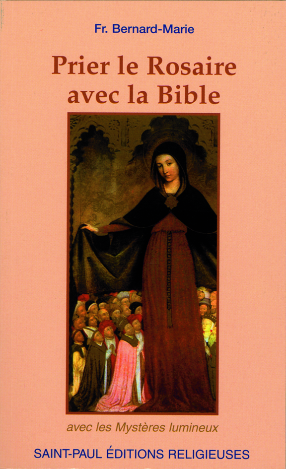 Prier le Rosaire avec la Bible