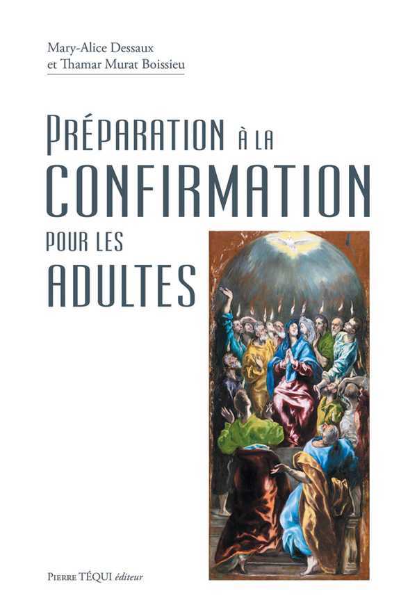 PRÉPARATION À LA CONFIRMATION POUR LES ADULTES