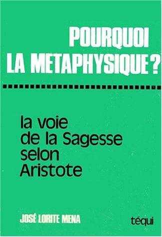 Pourquoi la métaphysique ?