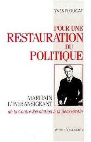 Pour une restauration du politique