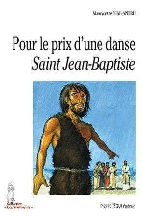 Pour le prix d'une danse - Saint Jean-Baptiste