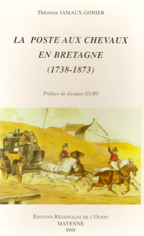 Poste aux chevaux en bretagne 1738-1873