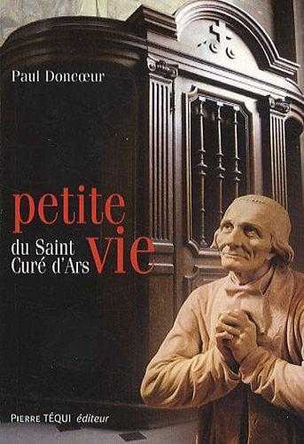 Petite vie du Saint Curé d'Ars