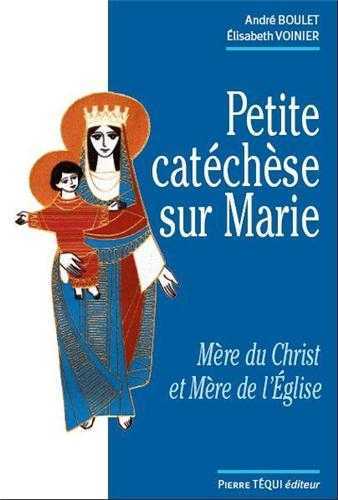 Petite catéchèse sur Marie