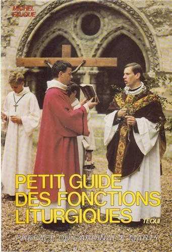 Petit guide des fonctions liturgiques