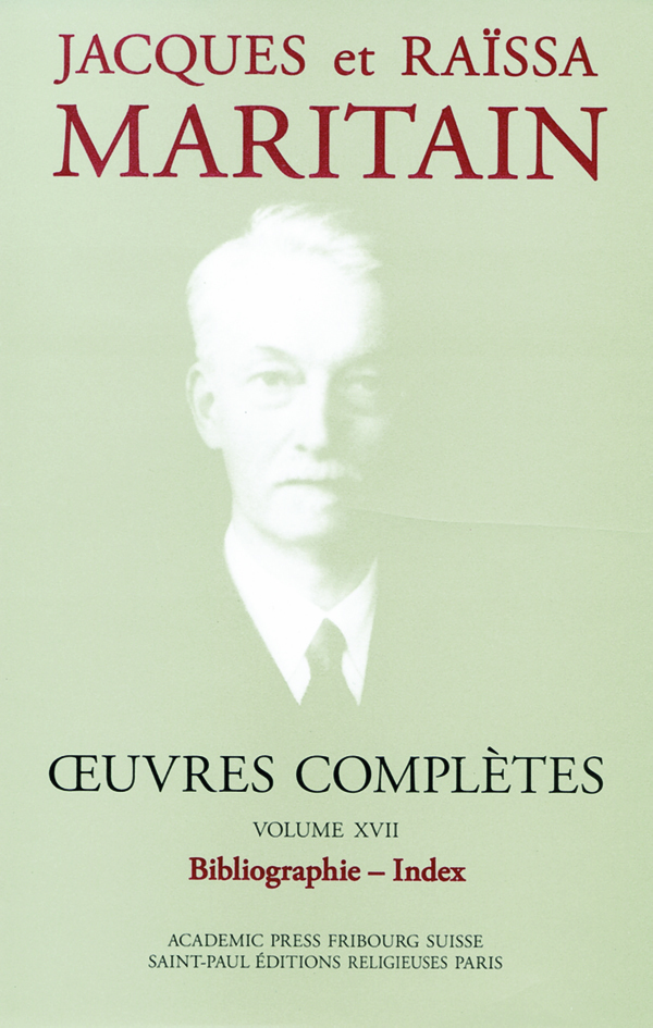 Œuvres complètes de Jacques et Raïssa Maritain - Volume XVII