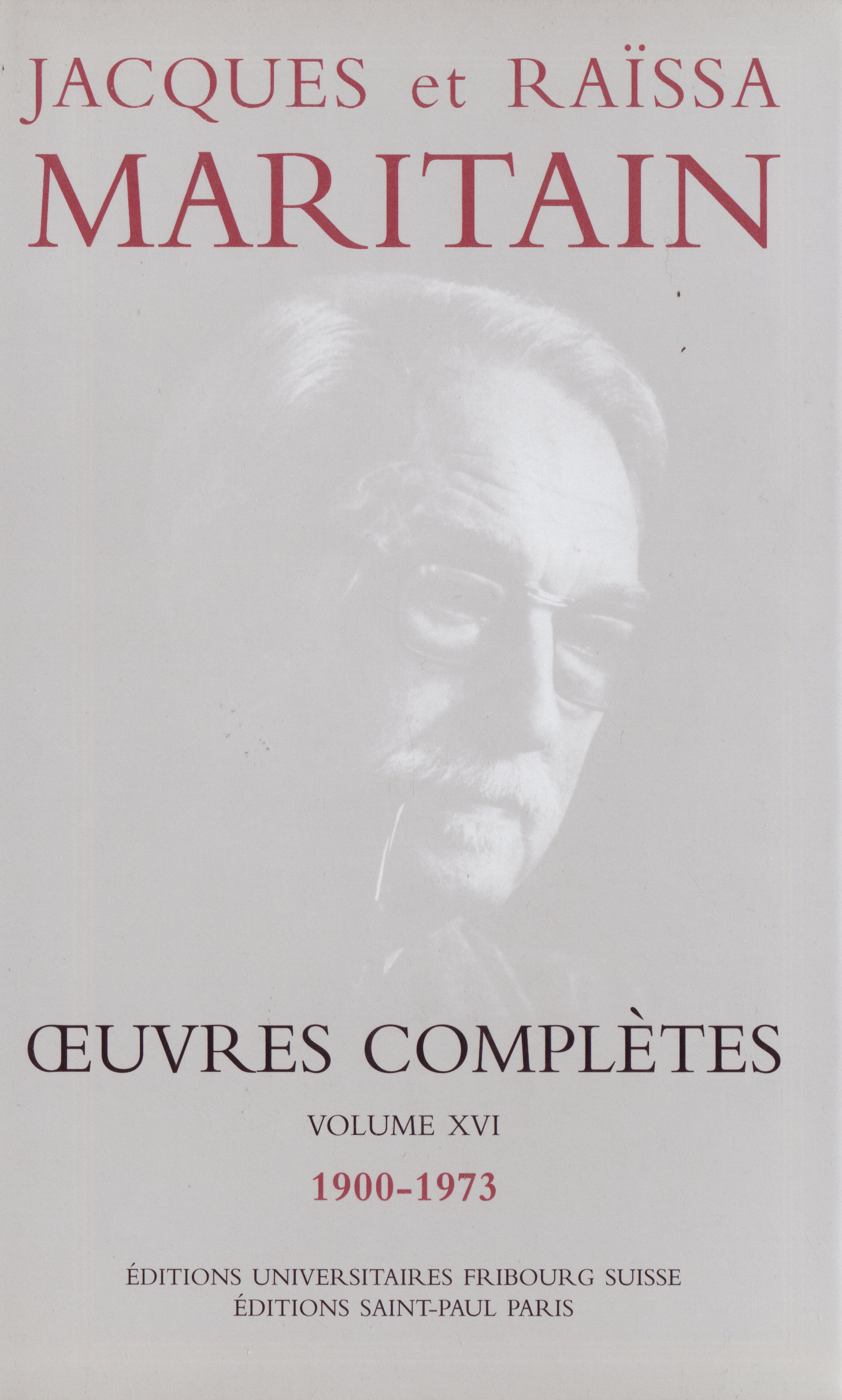 Œuvres complètes de Jacques et Raïssa Maritain - Volume XVI