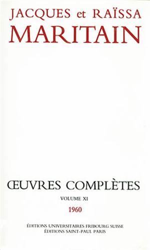 Œuvres complètes de Jacques et Raïssa Maritain - Volume XI