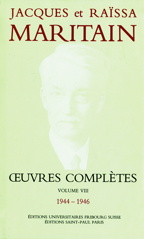 Œuvres complètes de Jacques et Raïssa Maritain - Volume VIII