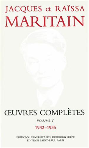 Œuvres complètes de Jacques et Raïssa Maritain - Volume V