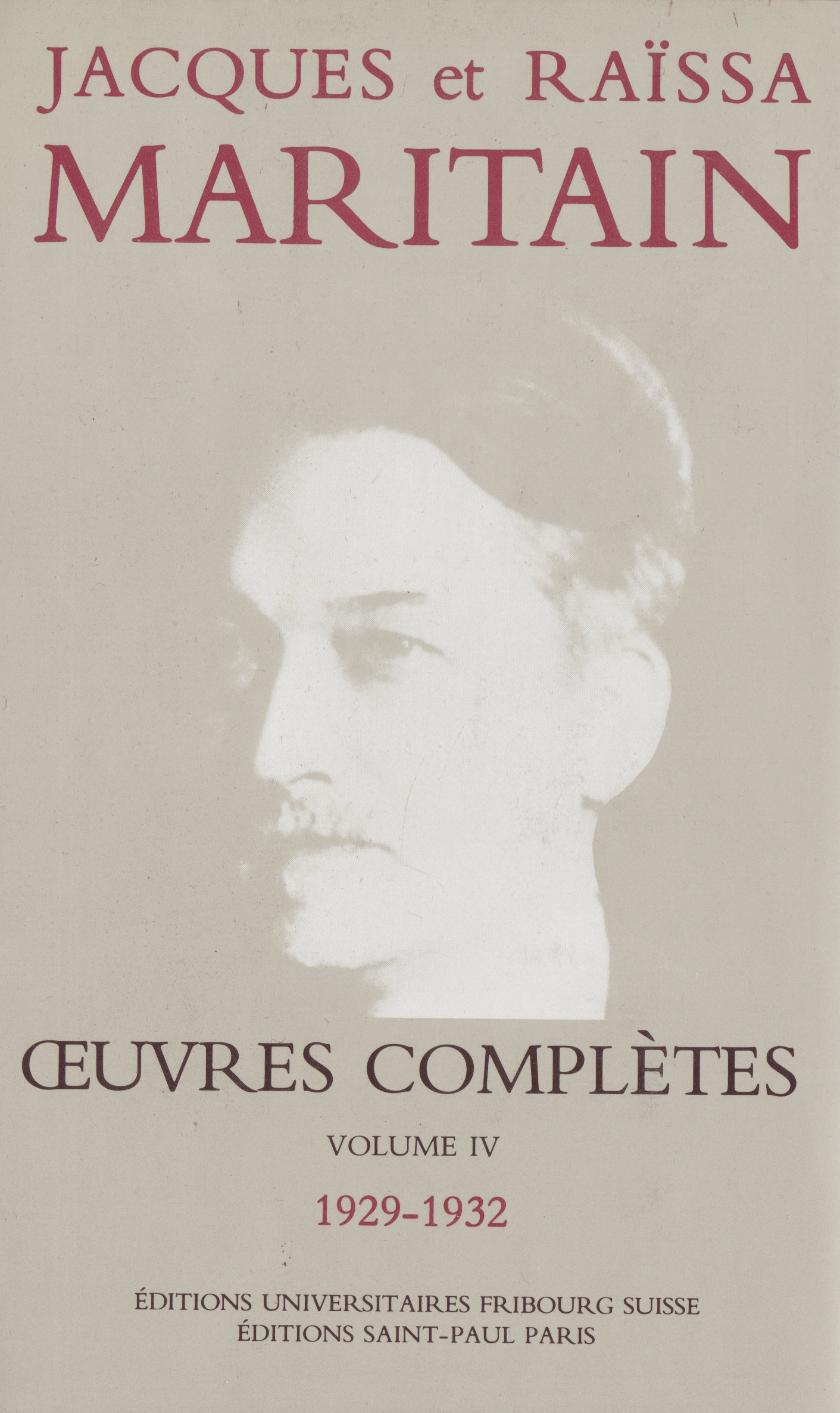 Œuvres complètes de Jacques et Raïssa Maritain - Volume IV