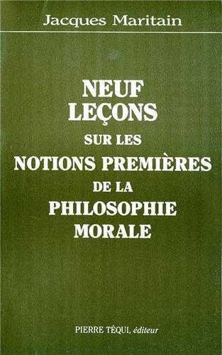 Neuf leçons sur les notions premières de la philosophie morale