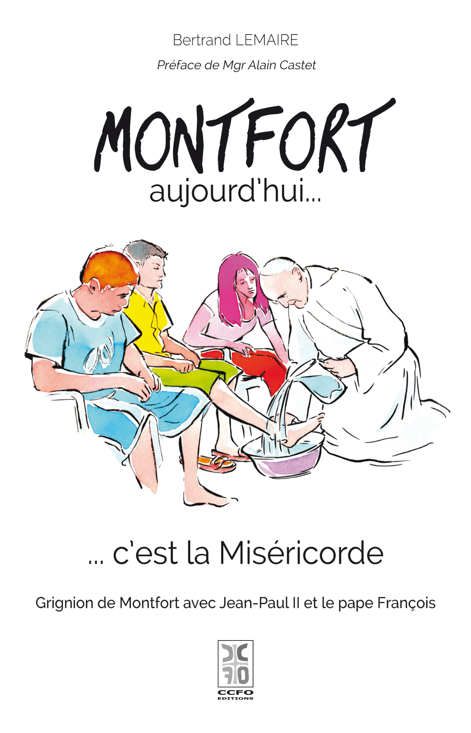 Montfort aujourd'hui... c'est la Miséricorde