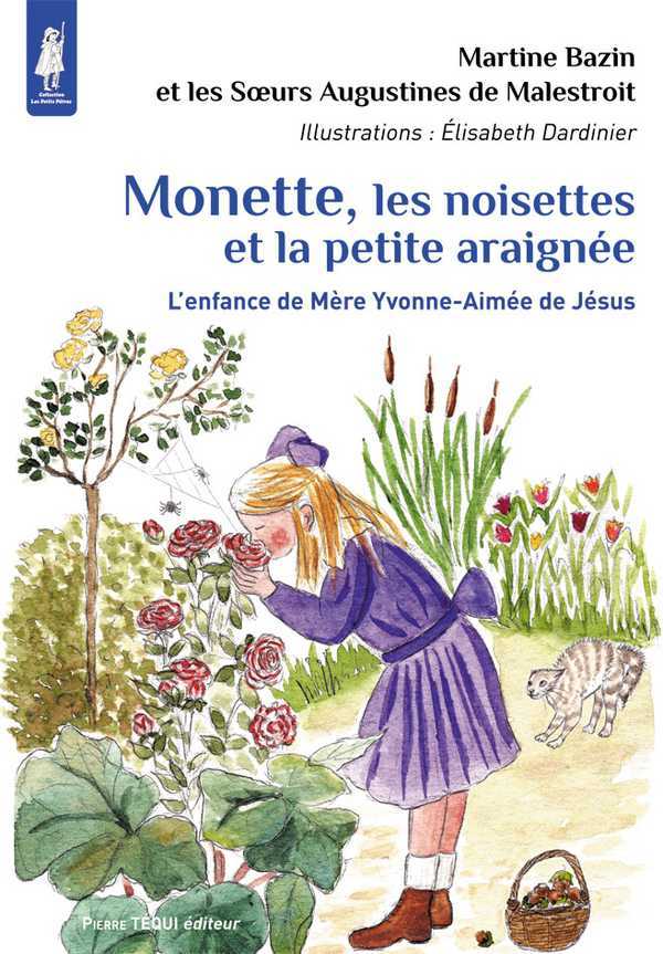 MONETTE, LES NOISETTES ET LA PETITE ARAIGNÉE