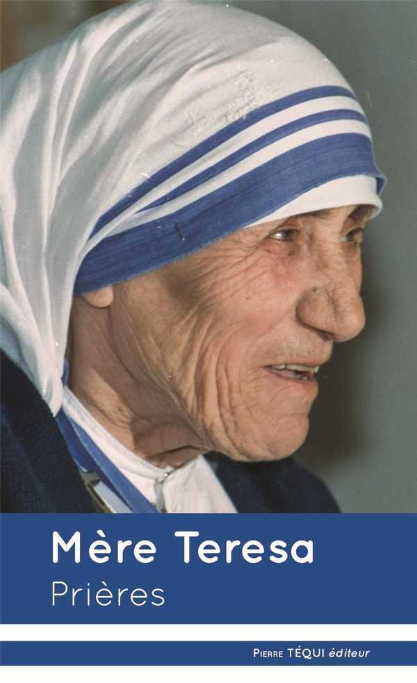 Mère Teresa : Prières