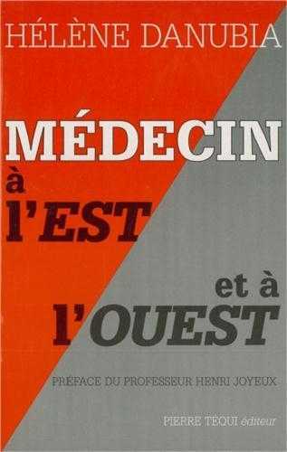 Médecin à l'Est et à l'Ouest