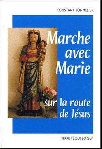 Marche avec Marie sur la route de Jésus