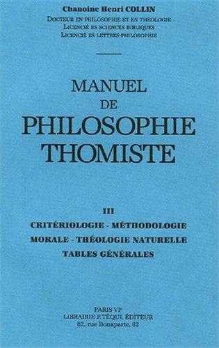 Manuel de philosophie thomiste - Tome III