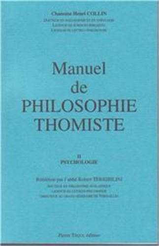 Manuel de philosophie thomiste - Tome II