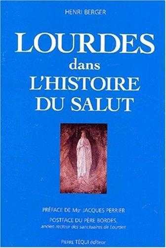 Lourdes dans l'histoire du Salut