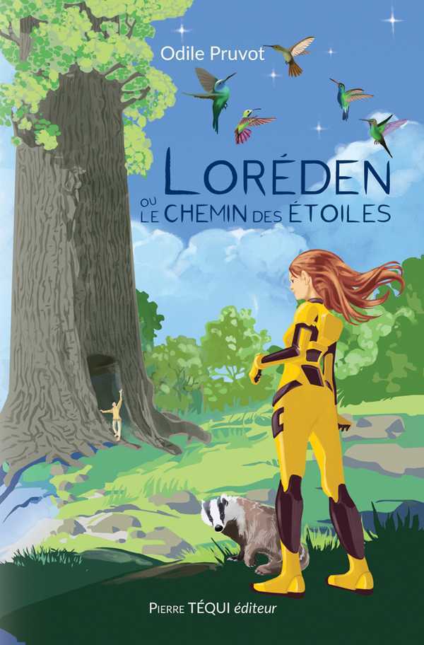 LOREDEN OU LE CHEMIN DES ETOILES (DEFI 49) - ODILE PRUVOT - TEQUI