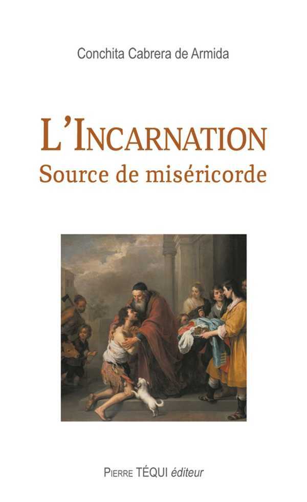 L'Incarnation - Source de miséricorde