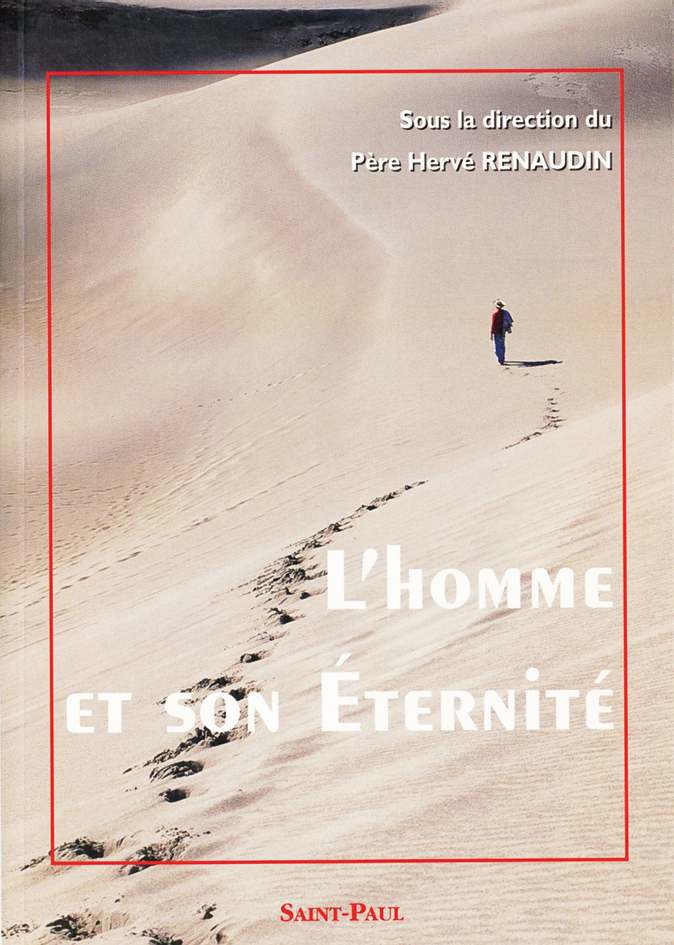 L'homme et son Éternité