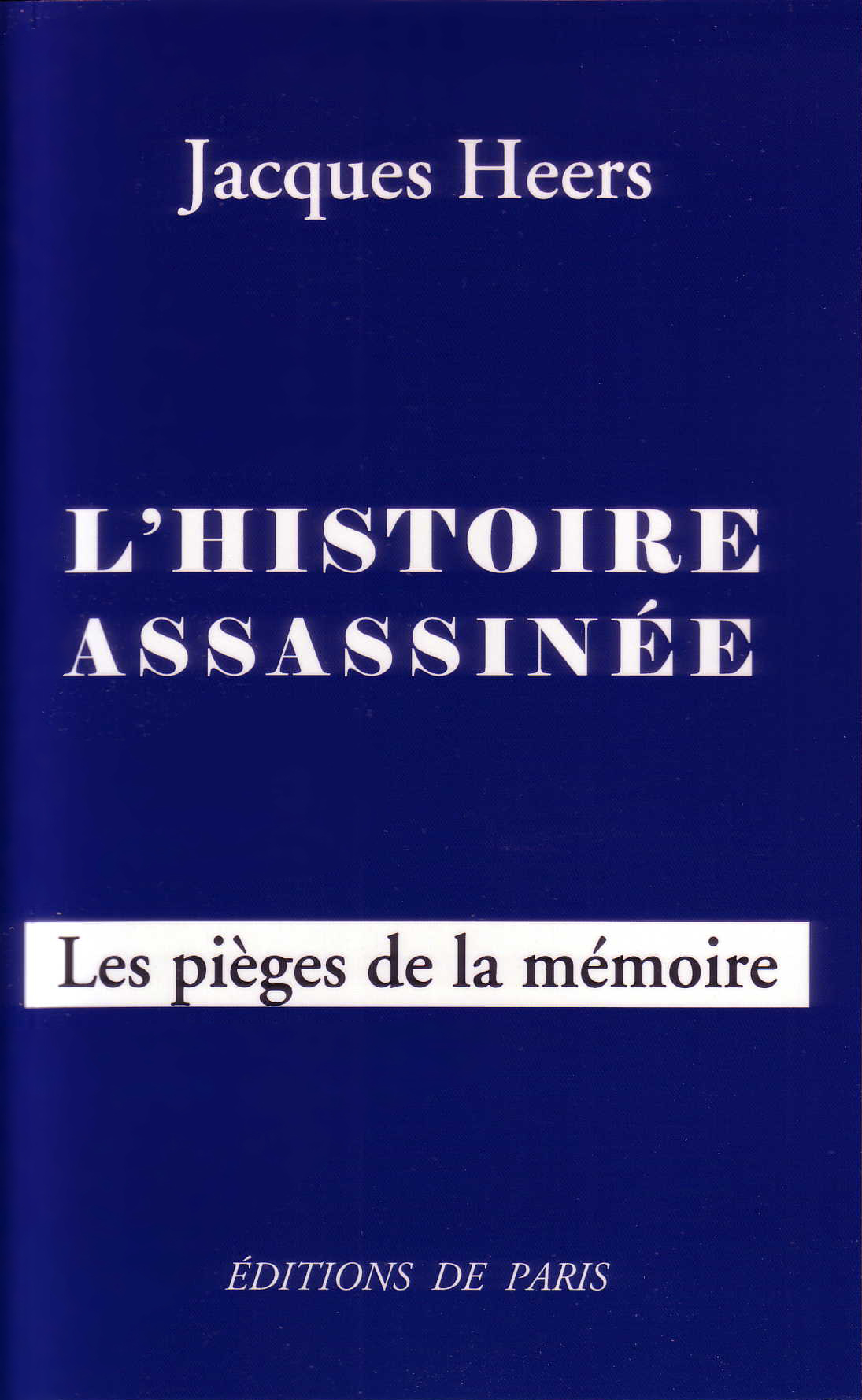 L'histoire assassinée